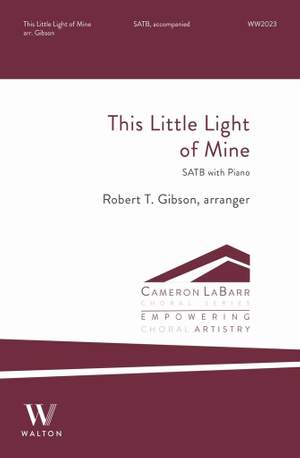 Robert T. Gibson: This Little Light of Mine