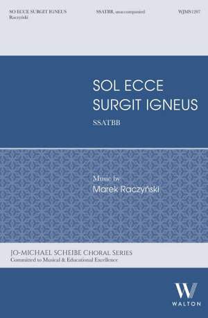 Marek Raczynski: Sol ecce surgit igneus