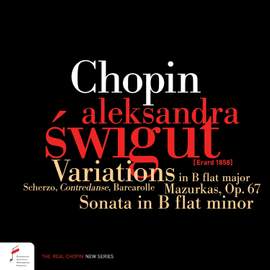 Chopin: Variations in B-Flat Major, Sonata in B-Flat Minor and Other Selected Works