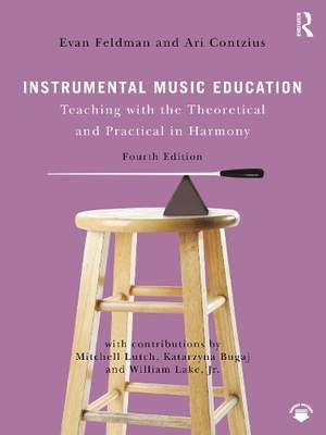 Instrumental Music Education: Teaching with the Theoretical and Practical in Harmony