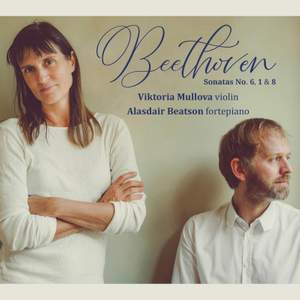 Beethoven: Violin Sonatas Nos, 1, 6 & 8