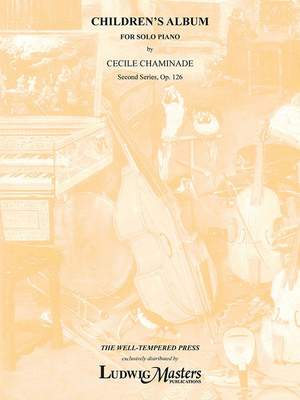 Chaminade, Cecile: Children's Piano Album Book 2 Op 126