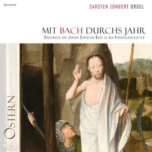 Mit Bach durchs Jahr – Vol. 4 (Ostern)