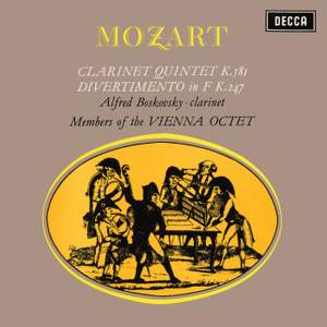 Mozart: Clarinet Quintet, K. 581; Divertimento, K. 247