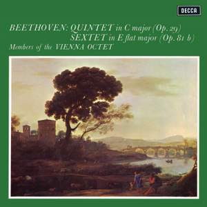Beethoven: Quintet, Op. 29; Sextet, Op. 81b