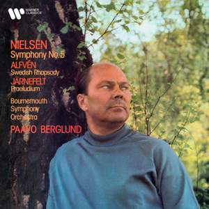 Nielsen: Symphony No. 5 - Alfvén: Swedish Rhapsody - Järnefelt: Praeludium