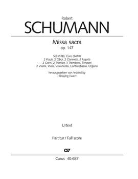 Robert Schumann:  Missa sacra in C minor,  op. 147 (1852)