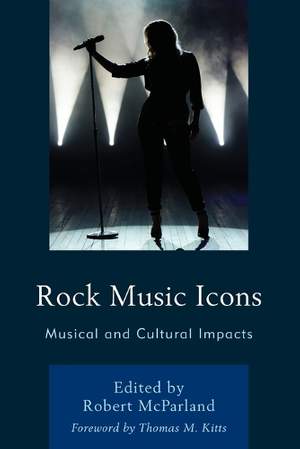 Rock Music Icons: Musical and Cultural Impacts