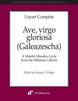 Compère: Ave, virgo gloriosa (Galeazescha)