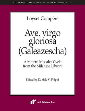 Compère: Ave, virgo gloriosa (Galeazescha)