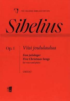 Sibelius, J: Viisi joululaulua op. 1