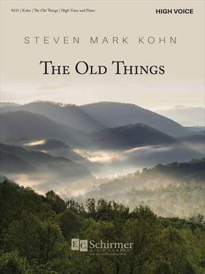 Steven Mark Kohn: The Old Things