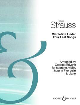 Strauss, R: Vier letzte Lieder / Four Last Songs