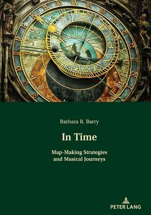 In Time: Map-Making Strategies and Musical Journeys