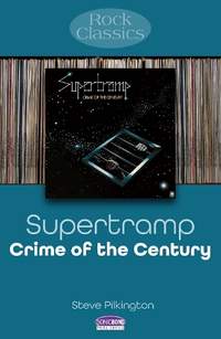 Supertramp: Crime Of The Century: Rock Classics