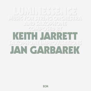 Luminessence - Music For String Orchestra and Saxophone