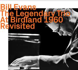 The Legendary Trio at Birdland 1960 „Revisited“