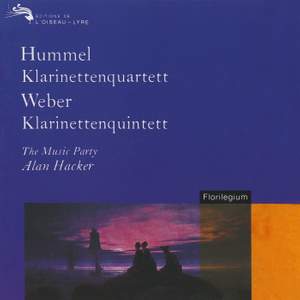 Hummel: Clarinet Quartet; Weber: Clarinet Quintet