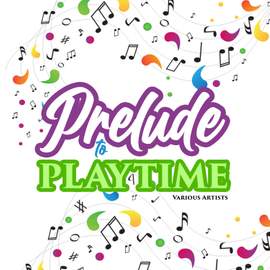 Prelude to Playtime