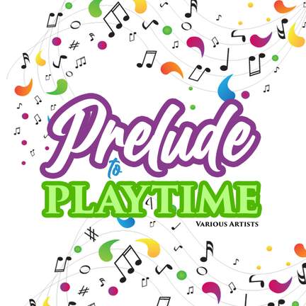 Prelude to Playtime