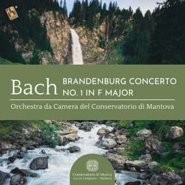 Bach: Brandenburg Concerto No. 1 in F Major