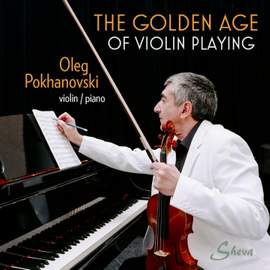 The Golden Age of Violin Playing