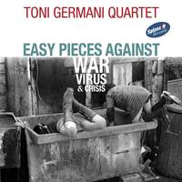 Easy Pieces Against War, Virus And Crisis