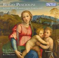 Pesciolini: Secondo libro di musica sacra, Venezia 1605