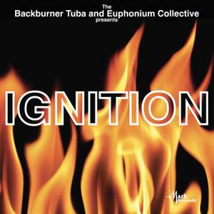 The Backburner Tuba and Euphonium Collective Presents 'Ignition'