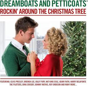 Dreamboats and Petticoats - Rockin' Around the Christmas Tree