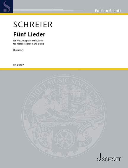 Schreier, Anno: Fünf Lieder
