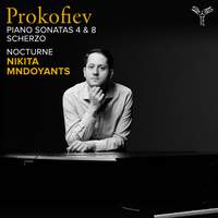 Prokofiev: Piano Sonatas Nos. 4 & 8