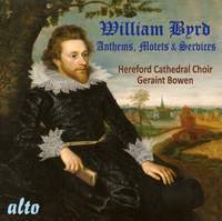 William Byrd: Anthems, Motets, Services