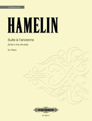 Hamelin, Marc Andre: Suite a l'ancienne (piano)