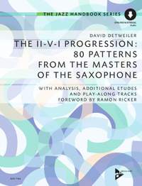 Detweiler, D: The II-V-I Progression: 80 Patterns from the Masters of the Saxophone