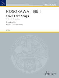 Hosokawa, T: Three Love Songs