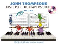 John Thompson: John Thompsons Kinderleichte Klavierschule 2