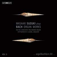 JS Bach: Organ Works, Vol. 5