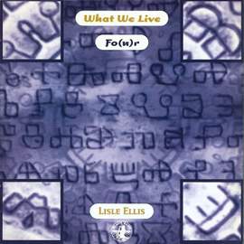 What We Live Fo(u)r