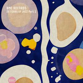 BMC Records: 25 Years of Jazz, Pt. 1