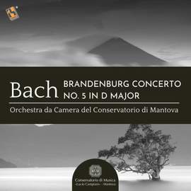 Bach: Brandenburg Concerto No. 5 in D Major, BWV 1050