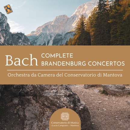 Bach: Complete Brandenburg Concertos