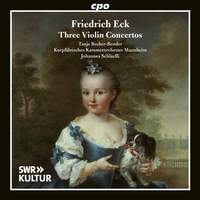 Friedrich Eck: Three Violin Concertos