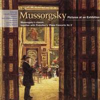 Mussorgsky: Pictures at an Exhibition; Prokofiev: Piano Concerto No. 3