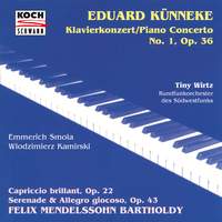 Künneke: Piano Concerto No. 1 & Mendelssohn
