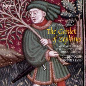 The Garden of Zephirus: Courtly Songs of the Early 15th Century