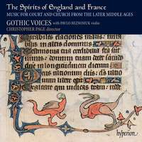 The Spirits of England & France 1: Music of the Later Middle Ages