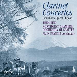 Arnold Cooke, Alan Rawsthorne & Gordon Jacob: Clarinet Concertos