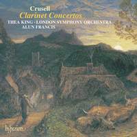 Crusell: Clarinet Concertos Nos. 1, 2 & 3