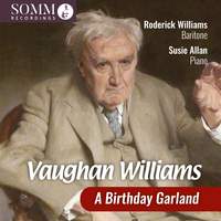 Vaughan Williams: A Birthday Garland